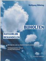 Bijholten natuurlijk behandelen | 9789060306383 | MÖHRING,, Zo goed als nieuw, MÖHRING, Wolfgang