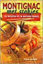 Montignac met stokjes 9789075720235 F. van Arkel, Boeken, Verzenden, Gelezen, F. van Arkel