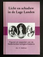 Licht en schaduw in de Lage Landen 9789060479681, Boeken, Gelezen, Harm Veldman, Verzenden