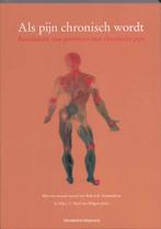 Als pijn chronisch wordt 9789034193063 C.P. van Wilgen, Boeken, Verzenden, Zo goed als nieuw, C.P. van Wilgen