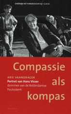Compassie Als Kompas 9789021141145 A.B. Vaandrager, Boeken, Godsdienst en Theologie, Gelezen, A.B. Vaandrager, Verzenden