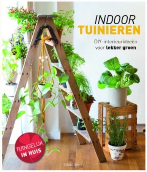 Indoor tuinieren 9789021563817 Silvia Appel, Boeken, Hobby en Vrije tijd, Zo goed als nieuw, Verzenden