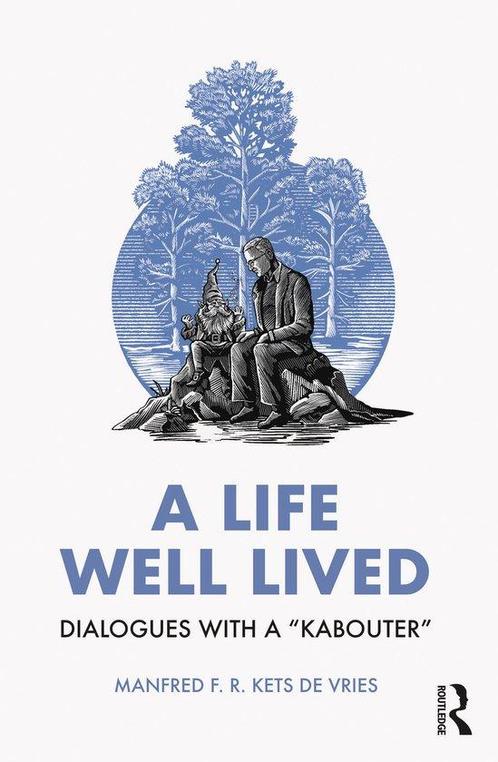 9781032590844 A Life Well Lived Manfred F. R. Kets de Vries, Boeken, Economie, Management en Marketing, Nieuw, Verzenden