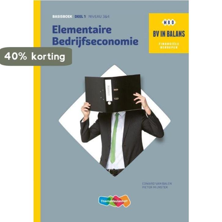 Elementaire bedrijfseconomie deel 1 9789006631579, Boeken, Schoolboeken, Gelezen, Verzenden