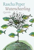Waterscheerling 9789021407487 Rascha Peper, Verzenden, Zo goed als nieuw, Rascha Peper