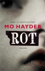 Rot 9789024538195 Mo Hayder, Boeken, Verzenden, Zo goed als nieuw, Mo Hayder