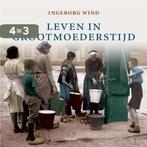 Leven In Grootmoeders Tijd 9789058976260 I. Wind, Boeken, Verzenden, Gelezen, I. Wind