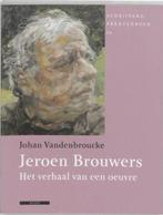 Jeroen Brouwers | 9789045015613 | VANDENBROUCKE, J., Zo goed als nieuw, VANDENBROUCKE, J.