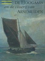 9789074541046 De hoogaars en de visserij van Arnemuiden, Boeken, Zo goed als nieuw, J. van Beylen, Verzenden