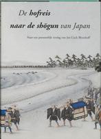 De Hofreis Naar De Shogun Van Japan 9789074822268, Verzenden, Gelezen