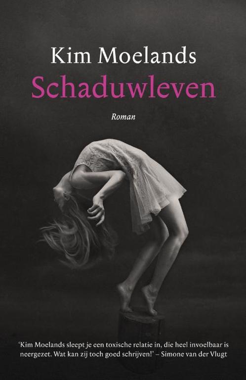 Schaduwleven 9789400513600 Kim Moelands, Boeken, Romans, Gelezen, Verzenden