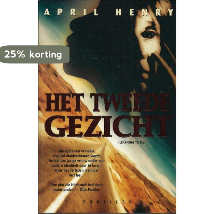 Het tweede gezicht 9789085190615 April Henry, Boeken, Overige Boeken, Gelezen, Verzenden
