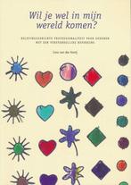 Wil je wel in mijn wereld komen? - Cora van der Kooij - 9789, Boeken, Verzenden, Nieuw