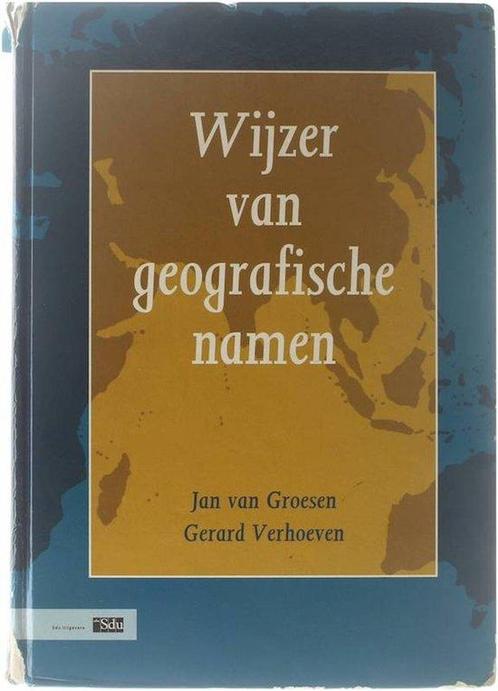 Wijzer van geografische namen 9789012089234 Jan van Groesen, Boeken, Overige Boeken, Gelezen, Verzenden
