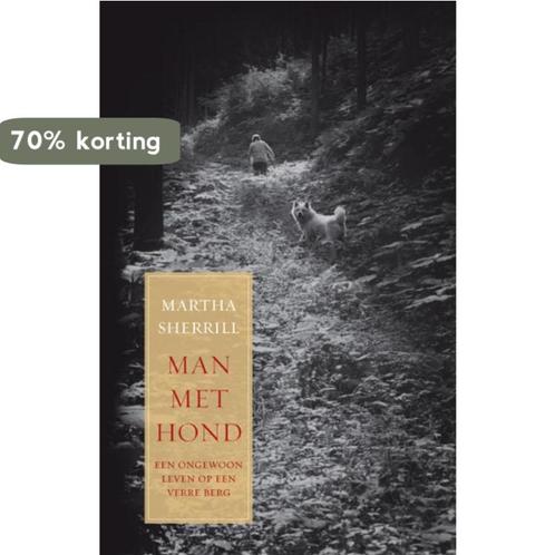 Man met hond 9789049951047 Martha Sherrill, Boeken, Literatuur, Zo goed als nieuw, Verzenden