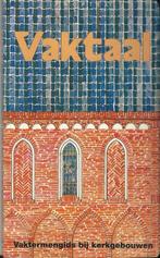 VAKTAAL 9789052940618, Verzenden, Gelezen