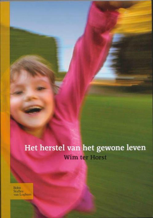 Het herstel van het gewone leven / Orthovisies 9789031329939, Boeken, Schoolboeken, Zo goed als nieuw, Verzenden