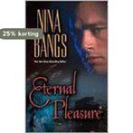 Eternal Pleasure 9780843959536 Nina Bangs, Verzenden, Gelezen, Nina Bangs