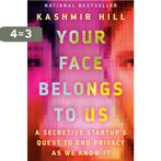 Your Face Belongs to Us 9780593448564 Kashmir Hill, Verzenden, Zo goed als nieuw, Kashmir Hill