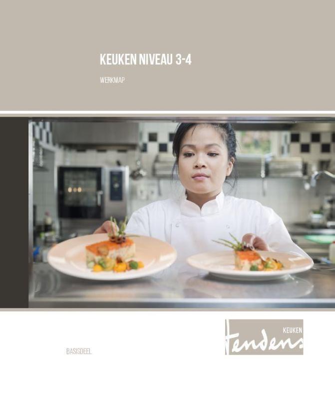 Tendens    Keuken Niveau 3 4 basisdeel Werkmap 9789037229097, Boeken, Wetenschap, Zo goed als nieuw, Verzenden