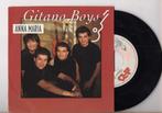 Gitano Boys – Anna Maria / (Instrumental) (1-7-Vinyl-Single, Ophalen of Verzenden, Nieuw in verpakking