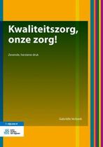 9789036819916 Kwaliteitszorg, onze zorg! | Tweedehands, Verzenden, Zo goed als nieuw, Gabrielle Verbeek