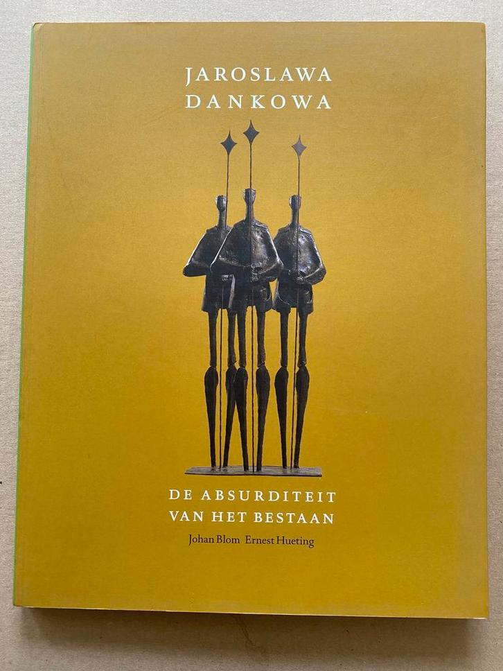Jaroslawa Dankowa - De Absurditeit van het Bestaan - NIEUW, Boeken, Kunst en Cultuur | Beeldend, Zo goed als nieuw, Beeldhouwkunst