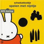 Spelen met Nijntje / Schaduwboekje 9789056474188 Dick Bruna, Boeken, Verzenden, Gelezen, Dick Bruna