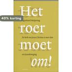 Het Roer Moet Om ! 9789021141992 E. Meijering, Verzenden, Zo goed als nieuw, E. Meijering