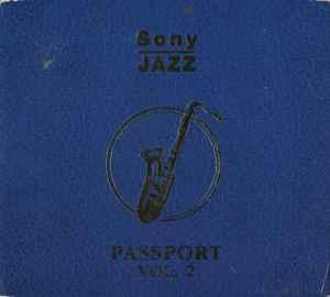 cd digi - Various - Sony Jazz Passport Vol. 2, Cd's en Dvd's, Cd's | Jazz en Blues, Zo goed als nieuw, Verzenden