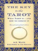 The key to Tarot: what Tarot is - and how to consult it by, Boeken, Verzenden, Gelezen, A E Waite