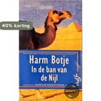 In de ban van de Nijl 9789035115347 H. Botje, Boeken, Verzenden, Gelezen, H. Botje