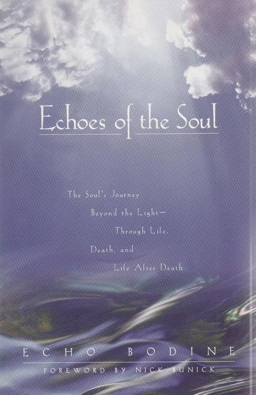Echoes of the Soul - Echo Bodine - 9781577310761 - Paperback, Boeken, Esoterie en Spiritualiteit, Verzenden