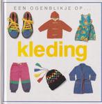 OGENBLIKJE OP KLEDING 9789061774600, Boeken, Kinderboeken | Baby's en Peuters, Verzenden, Gelezen