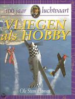Vliegen Als Hobby 9789054834861 Ole Steen Hansen, Boeken, Gelezen, Ole Steen Hansen, Verzenden