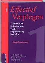 Effectief Verplegen 1 9789057401077, Zo goed als nieuw