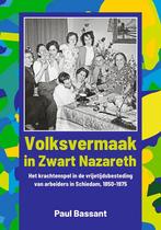 9789087048440 Volksvermaak in Zwart Nazareth, Nieuw, Paul Bassant, Verzenden