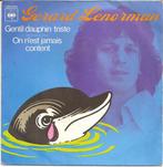 Single vinyl / 7 inch - Gerard Lenorman - Gentil Dauphin..., Cd's en Dvd's, Zo goed als nieuw, Verzenden