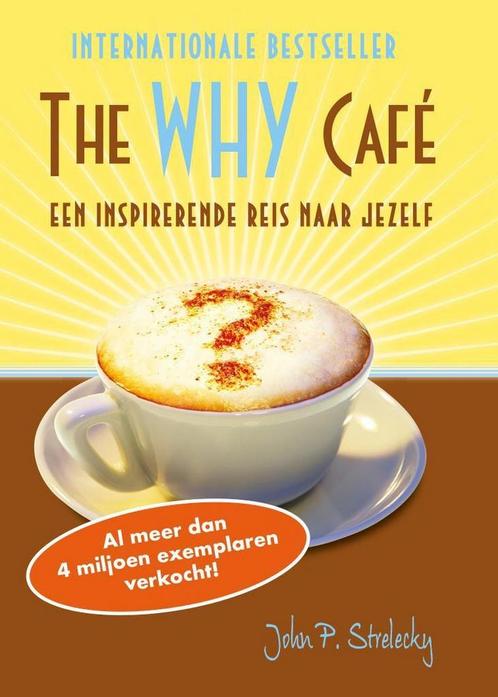 The Why Cafe - Waarom ben je hier? (Nederlandstalig), Boeken, Esoterie en Spiritualiteit, Zo goed als nieuw, Verzenden