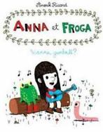Anna & Froga: want a gumball by Anouk Ricard (Hardback), Boeken, Gelezen, Anouk Ricard, Verzenden