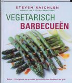 Vegetarisch barbecueën 9789061129981 Steven Raichlen, Verzenden, Gelezen, Steven Raichlen
