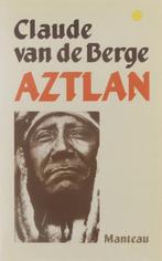 Aztlan 9789022311950 Berge, Boeken, Verzenden, Gelezen, Berge