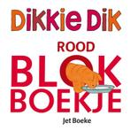 Rood blokboekje / Dikkie Dik 9789025747442 Jet Boeke, Boeken, Kinderboeken | Baby's en Peuters, Verzenden, Gelezen, Jet Boeke