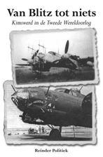 Van Blitz tot niets 9789089541017 R. Politiek, Verzenden, Gelezen, R. Politiek