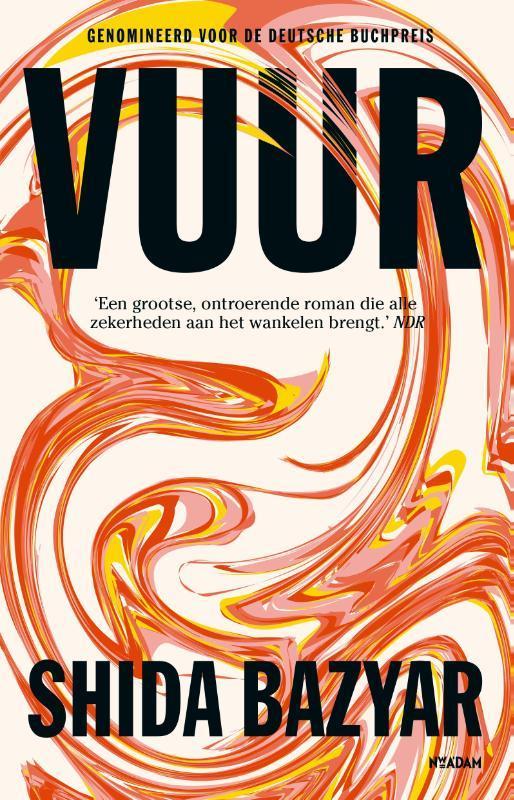 Vuur | 9789046829172 | Bazyar, Shida, Boeken, Literatuur, Nieuw, Ophalen of Verzenden