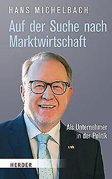 Auf der Suche nach Marktwirtschaft: Als Unternehmer...  Book, Boeken, Taal | Duits, Zo goed als nieuw, Verzenden