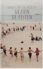 Gezien de Feiten - Griet Op De Beeck 9789059654525, Boeken, Verzenden, Zo goed als nieuw, Griet op de Beeck