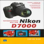 Fotograferen met een Nikon D7000 9789043022156 Dré de Man, Verzenden, Zo goed als nieuw, Dré de Man