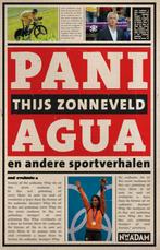 Paniagua 9789046814758 Thijs Zonneveld, Boeken, Sportboeken, Gelezen, Thijs Zonneveld, Verzenden