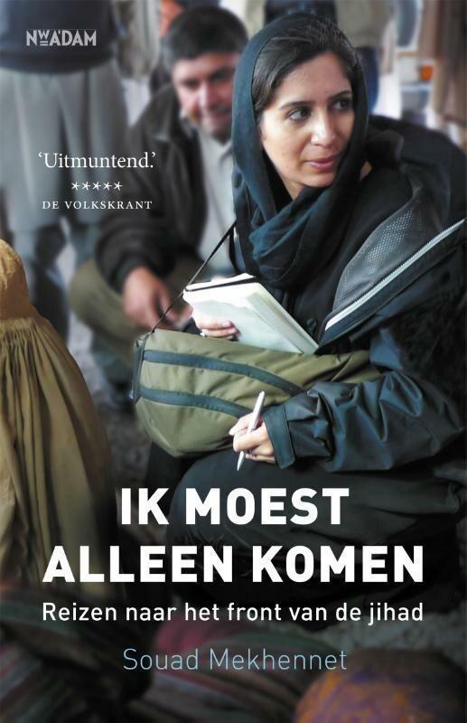 Ik moest alleen komen (9789046822630, Souad Mekhennet), Boeken, Geschiedenis | Wereld, Nieuw, Verzenden